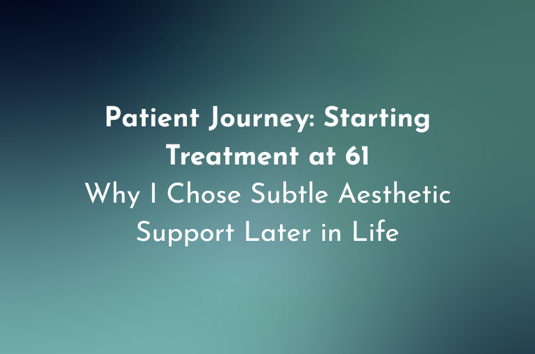 patient journey subtle aesthetics in later life