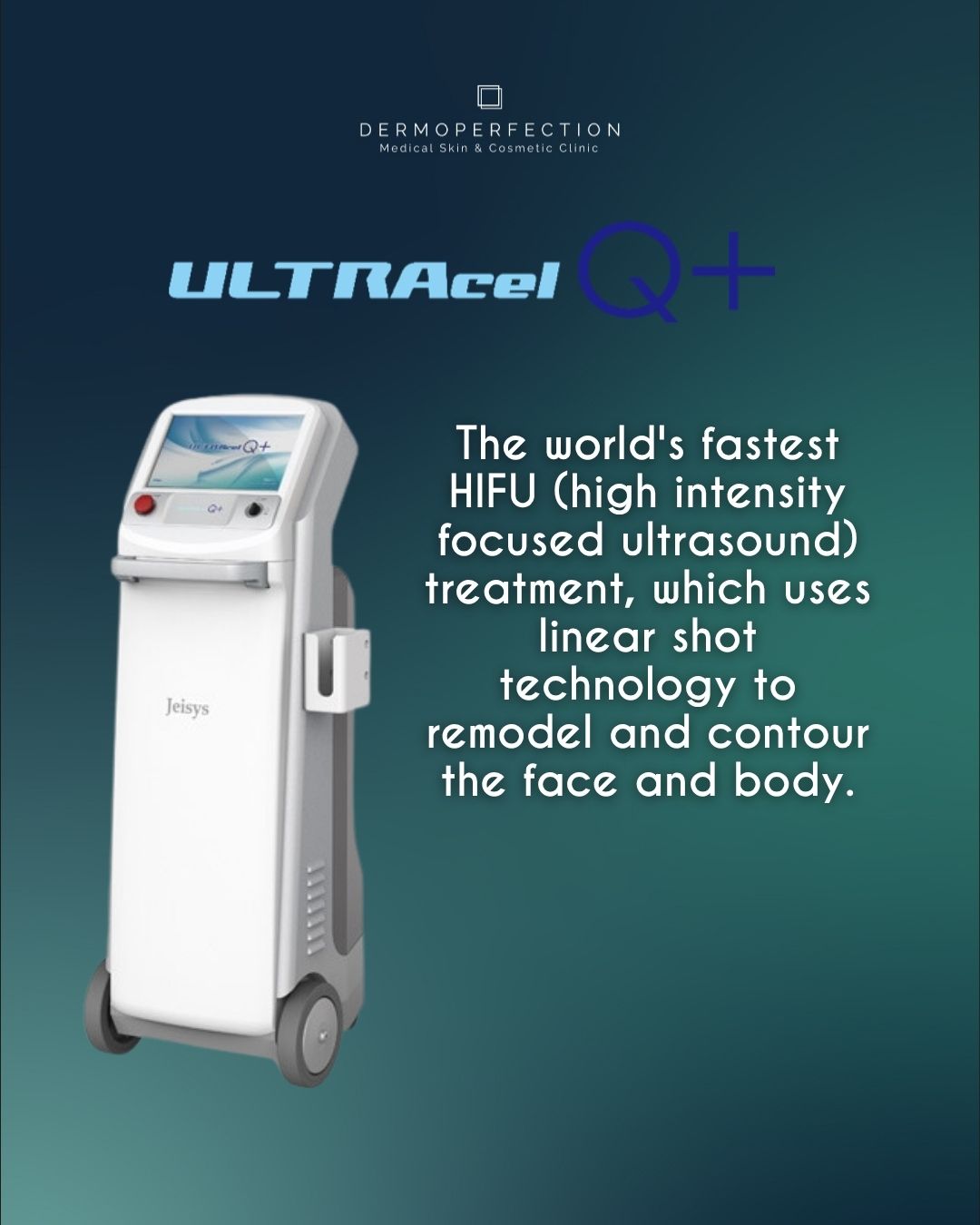 Advertisement for ULTRAcel Q+ HIFU device; white medical machine on the left with a blue-green gradient background and descriptive text about the treatment on the right.