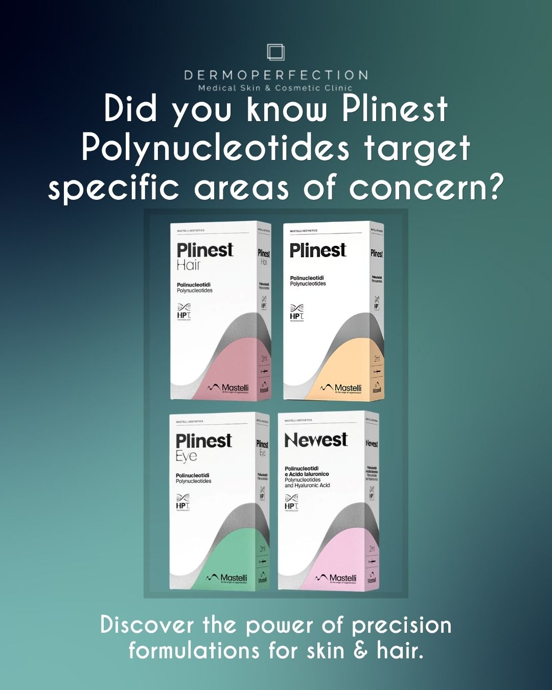 Poster advertising Plinest skin and hair products on a teal gradient background; shows four boxed products labeled Plinest Hair, Plinest Eye, and Newest, with a headline about Plinest poly-nucleotides and a footer message about precision formulations for skin and hair.
